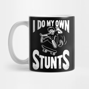 I Do My Own Stunts Mug